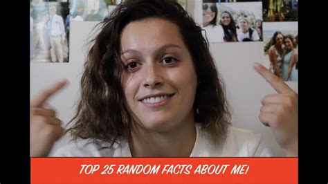 Top 25 Random Facts About Me Youtube