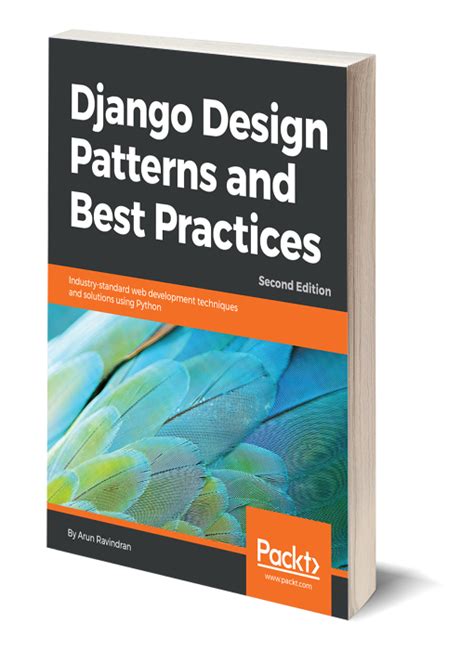 Django Design Patterns And Best Practices 2nd Ed By Arun Ravindran