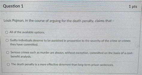 Solved Question Pts Louis Pojman In The Course Of Chegg