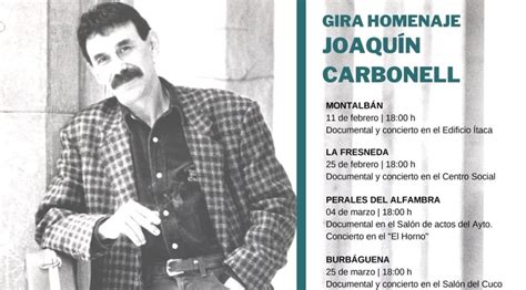 La Gira Homenaje A Joaqu N Carbonell Recorre Varias Localidades