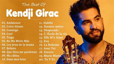 KENDJI GIRAC Plus Grands Succès 2023 KENDJI GIRAC Les Plus Belles