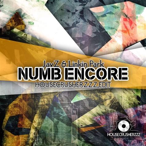 Stream Linkin Park Feat. Jay - Z - Numb Encore (Housecrusherzzz Edit ...