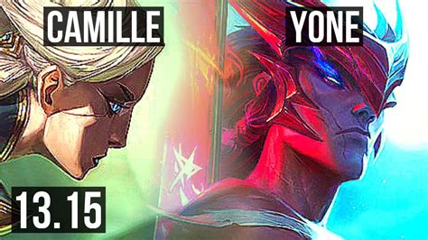 CAMILLE Vs YONE TOP 2 7M Mastery 6 Solo Kills 800 Games