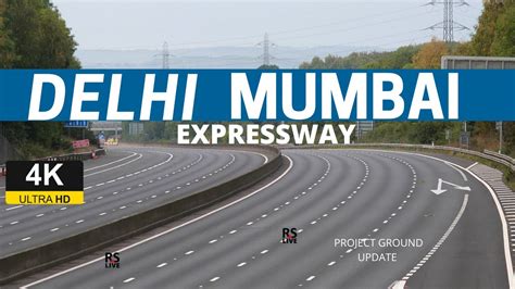 Delhi Mumbai Expressway Nuh To Kmp Expressway K Rslive Youtube