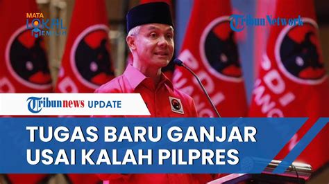 Kalah Pilpres Ganjar Dapat Tugas Baru Dari PDIP Untuk Bantu Menangkan