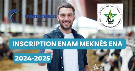 Inscription Enam Mekn S Ena Infoschool