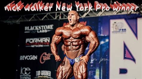 Nick Walker Winner New York Pro Nick Walker Bodybuilder Youtube