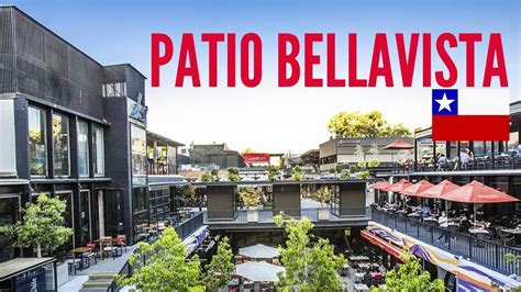 O Que Fazer No Patio Bellavista Em Santiago Do Chile Youtube