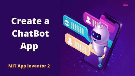 How To Create Chatbot App Using Mit App Inventor Chatbot Intro