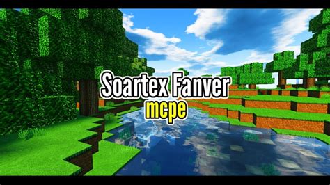 Soartex Fanver Vanilla Hspe Shaders Youtube