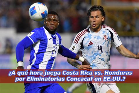 ¿Qué canal transmite Costa Rica vs. Honduras por-Eliminatorias Concacaf