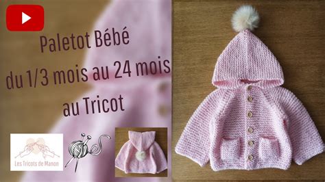 Paletot Bébé du 1 3 mois au 24 mois au Tricot YouTube