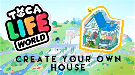 Toca Life World New Update Create Your Own House For Free Youtube