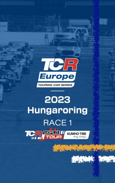 Apercu De 2023 TCR Europe Kumho TCR World Tour Hungaroring Round