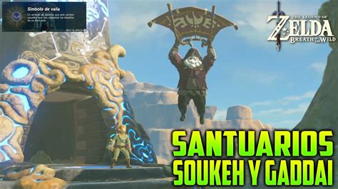 GuÍa Santuario De Soukeh Y Santuario De Gaddai The Legend Of Zelda Breath Of The Wild Youtube