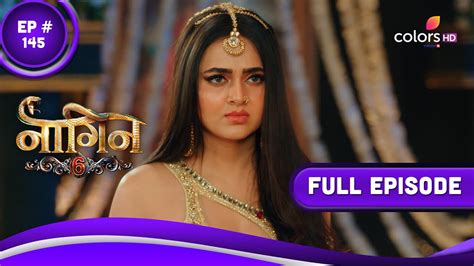 Naagin 6 नागिन 6 Episode 145 08 July 2023 Youtube