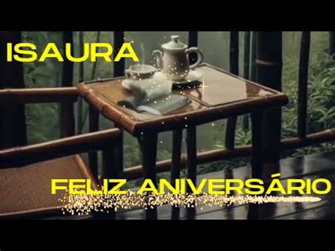 Feliz Aniversário Isaura aniversário aniversariante aniversariantes