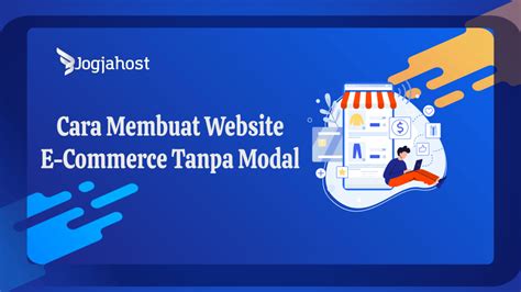 Cara Membuat Website E Commerce Sendiri Tanpa Modal