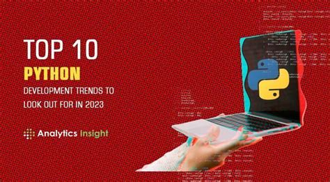 Top 10 Python Development Trends To Look Out For In 2023