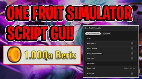 One Fruit Simulator Script Gui Hack Infinite Beris Autofarm