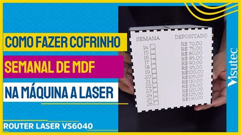 Como Fazer Cofrinho Semanal De Mdf Na Router Vs Youtube