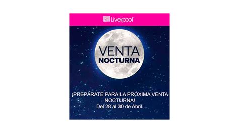 Venta Nocturna Liverpool