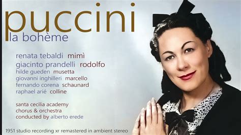 Renate Tebaldi In Puccini S La Boh Me Pristine Paco Youtube