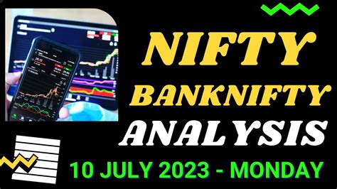 Nifty Bank Nifty View Monday 10 July 2023 Nifty Forecast Youtube