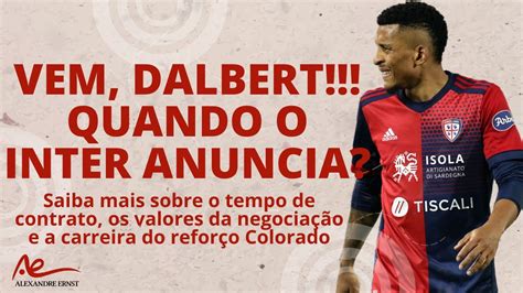 Os Detalhes Da Chegada De Dalbert Pode Jogar A Libertadores Os