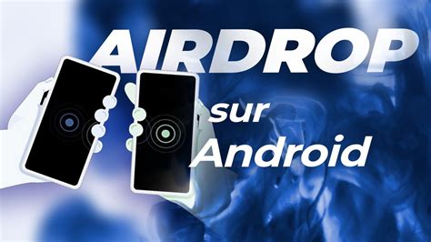 Airdrop Sur Android ça arrive avec Nearby Sharing Vidéo Dailymotion