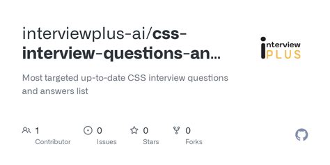 GitHub Interviewplus Ai Css Interview Questions And Answers Most