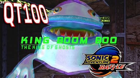 Qt100 Sonic Adventure 2 Battle King Boom Boo Part 3 Youtube