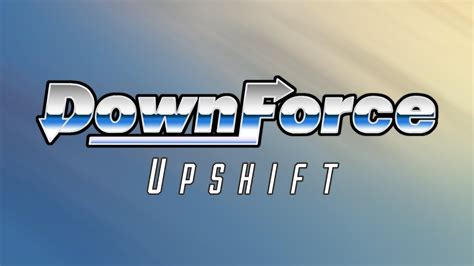 Downforce Upshift Full Album YouTube