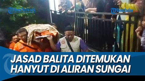 JENAZAH SULIT DIKENALI Balita Di Madiun Ditemukan Hanyut Di Aliran