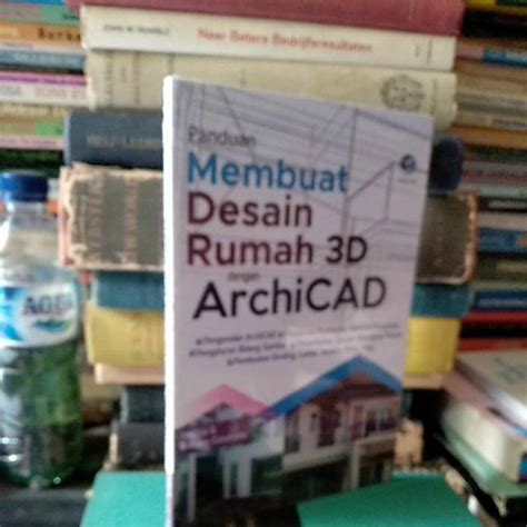 Jual Panduan Membuat Desain Rumah D Dengan Archicad Shopee Indonesia