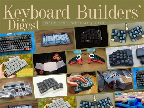 Issue Keyboard Builders Digest Buttondown