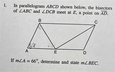 Solved In Parallelogram Abcd Shown Below The Bisectors Of Abc And