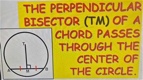 The Perpendicular Bisector Of A Chord Passes Through The Center Of The Circle Youtube