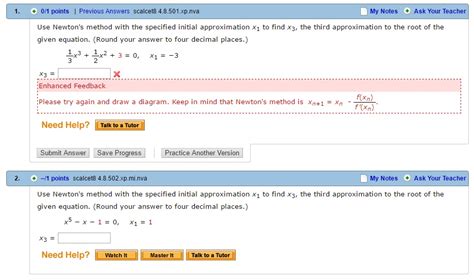 Solved Use Newtons Method With The Specified Initial