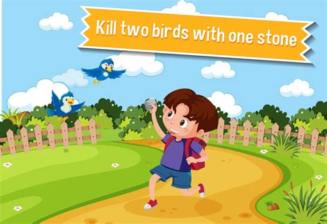 English Idiom Kill Two Birds With One Stone Vector Art At Vecteezy