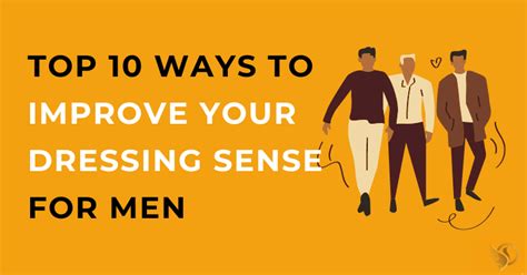 Top Ways To Improve Your Dressing Sense For Men Image Coach Shivani