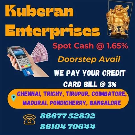 Spot Cash On Credit Cards At Best Price In Chennai By Kuberan