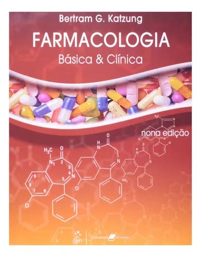 Livro Farmacologia B Sica Cl Nica Katzung Bertram G