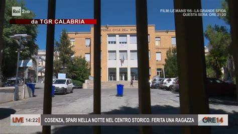 Cosenza Spari Nella Notte Nel Centro Storico Ferita Una Ragazza Ore