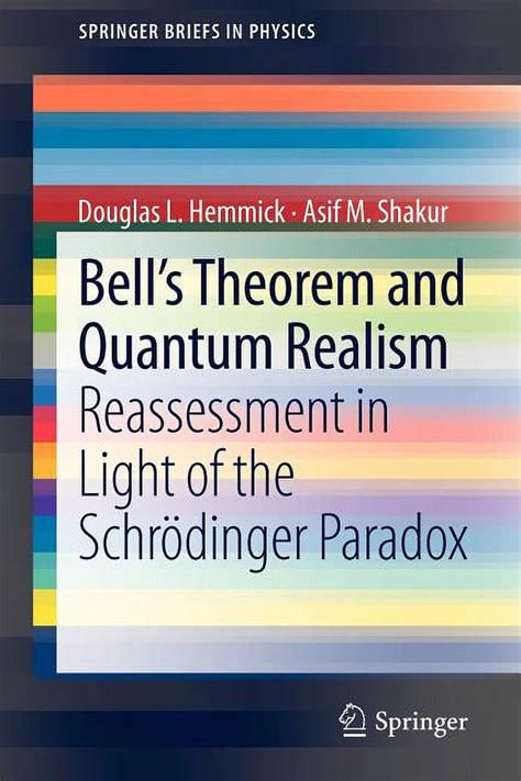 Springerbriefs In Physics Bell S Theorem And Quantum Realism