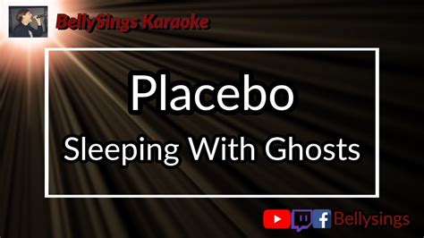 Placebo Sleeping With Ghosts Karaoke Youtube