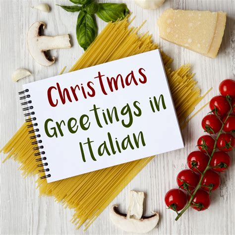 Christmas Greetings in the Italian Language: Vocabulary, Phrases & More ...