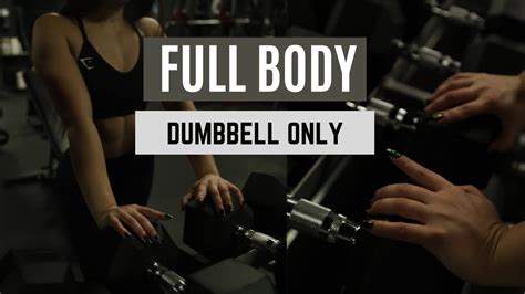 Full Body Workout Dumbbell Only Follow Along Youtube