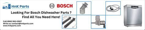 Bosch Dishwasher Parts | Bosch Parts- HnKParts