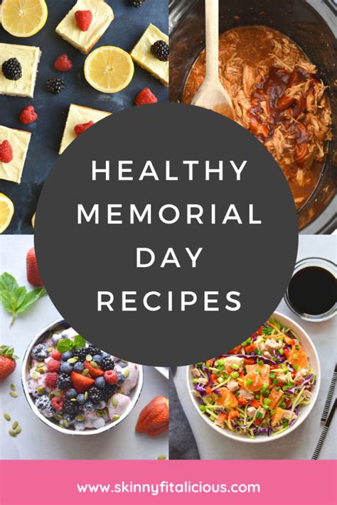 Healthy Memorial Day Recipes Skinny Fitalicious